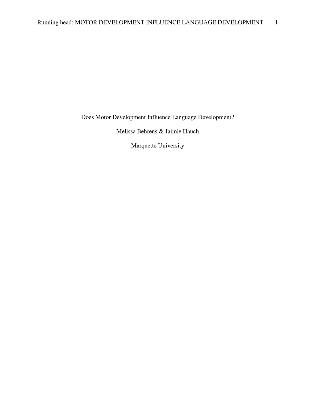 Does Motor Development Influence Language Development?