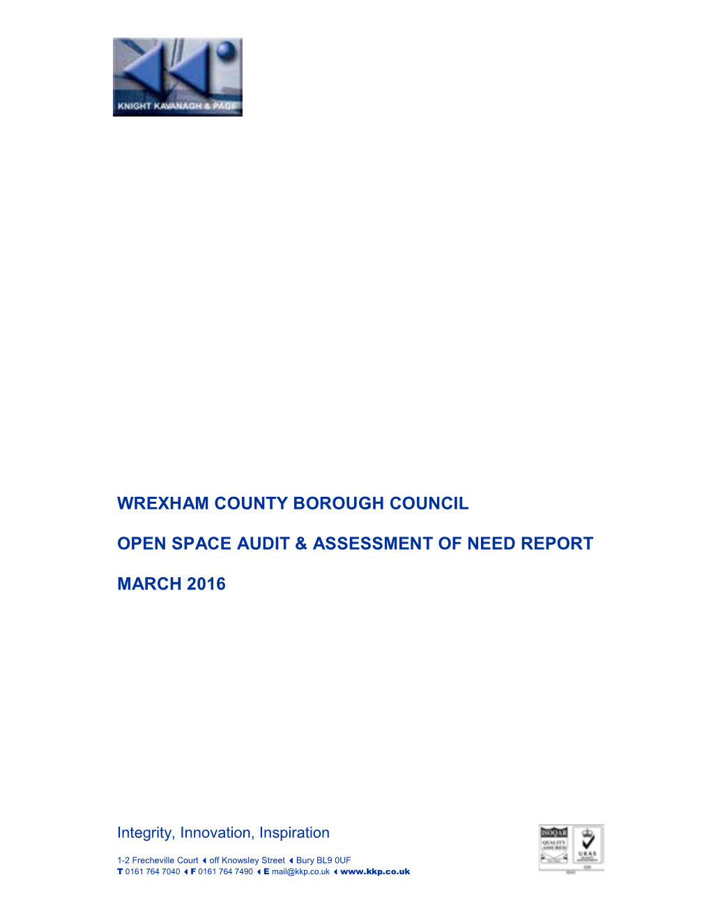 Wrexham County Borough Council Open Space Audit & Assessment of Need Report March 2016