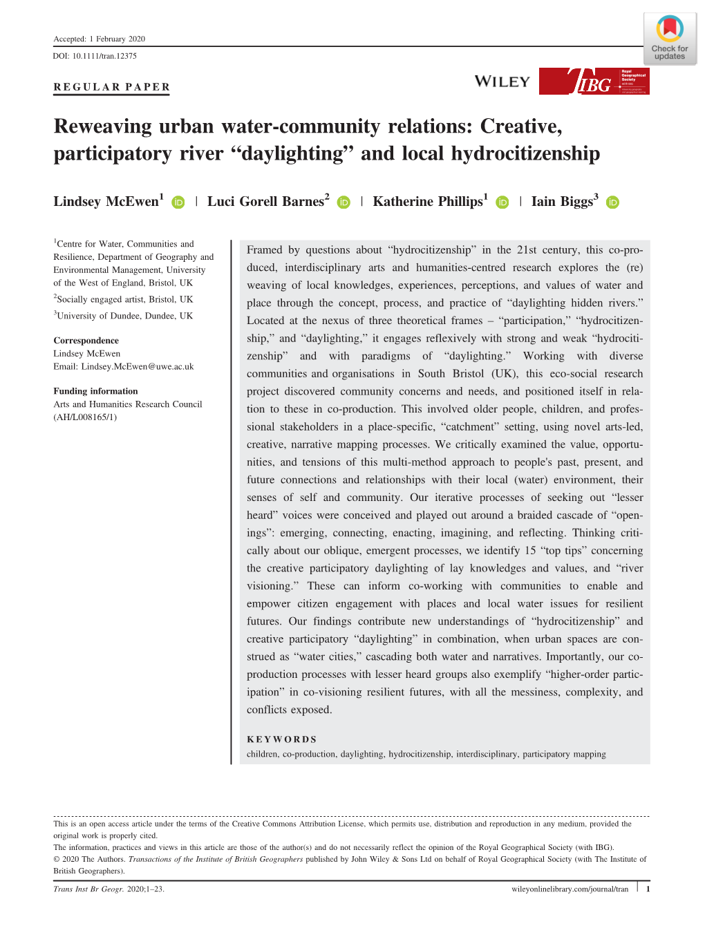 Reweaving Urban Water‐Community Relations: Creative, Participatory River “Daylighting” and Local Hydrocitizenship