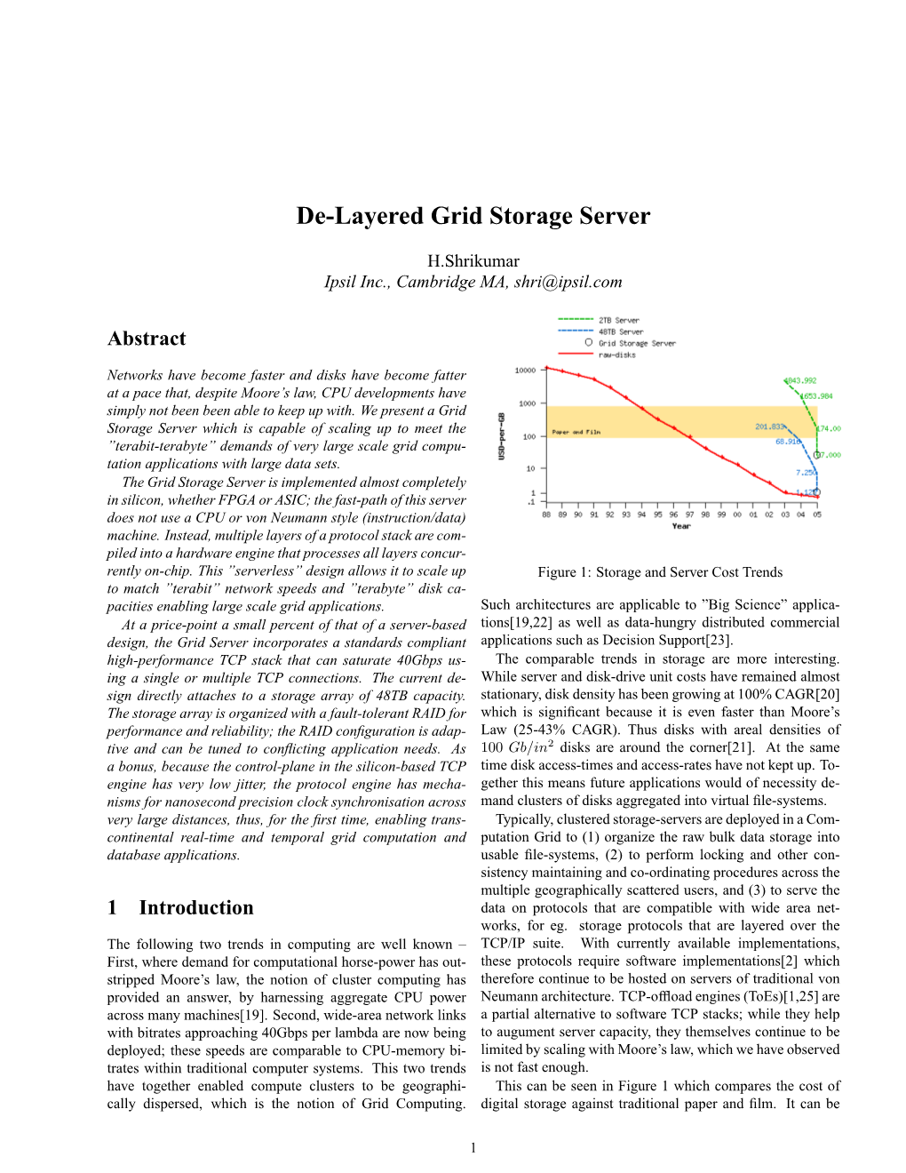 De-Layered Grid Storage Server