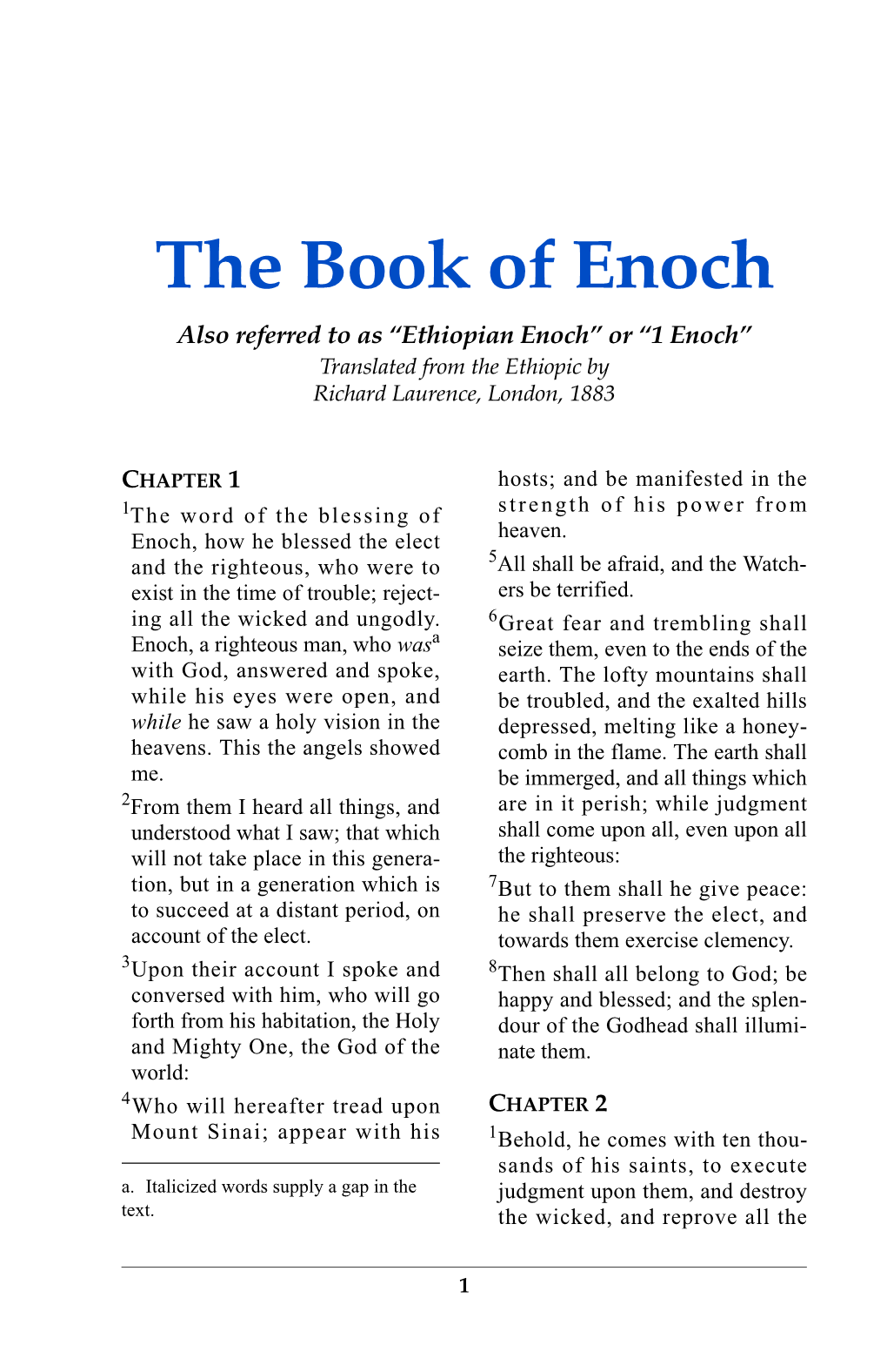 The Book of Enoch Also Referred to As “Ethiopian Enoch” Or “1 Enoch” Translated from the Ethiopic by Richard Laurence, London, 1883