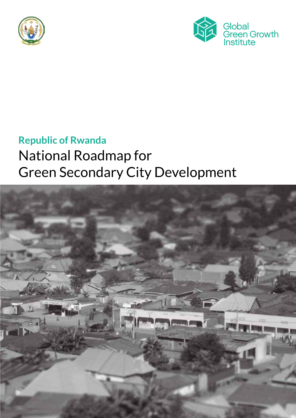 National Roadmap for Green Secondary City Development