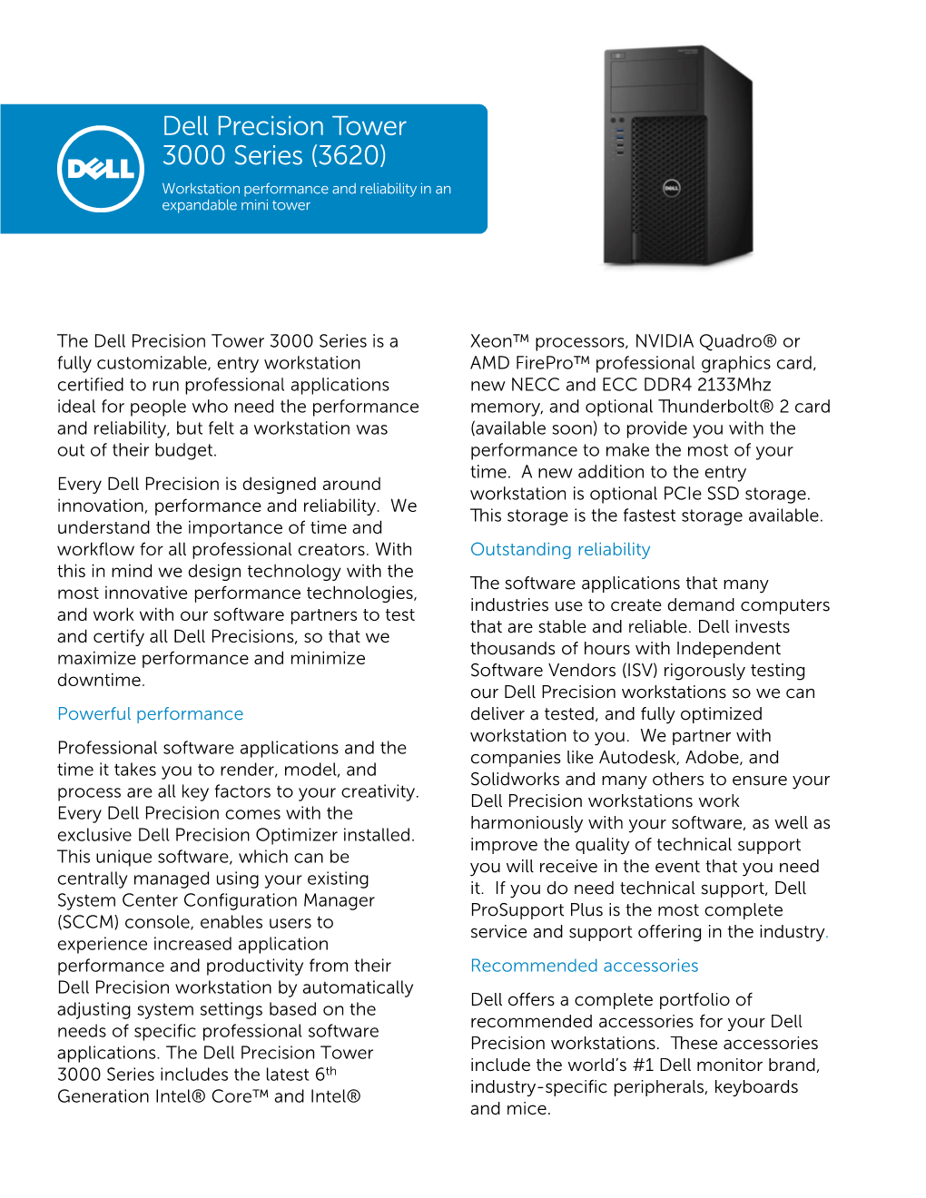 Dell Precision Tower 3000 Series (3620) Workstation Performance and Reliability in an Expandable Mini Tower