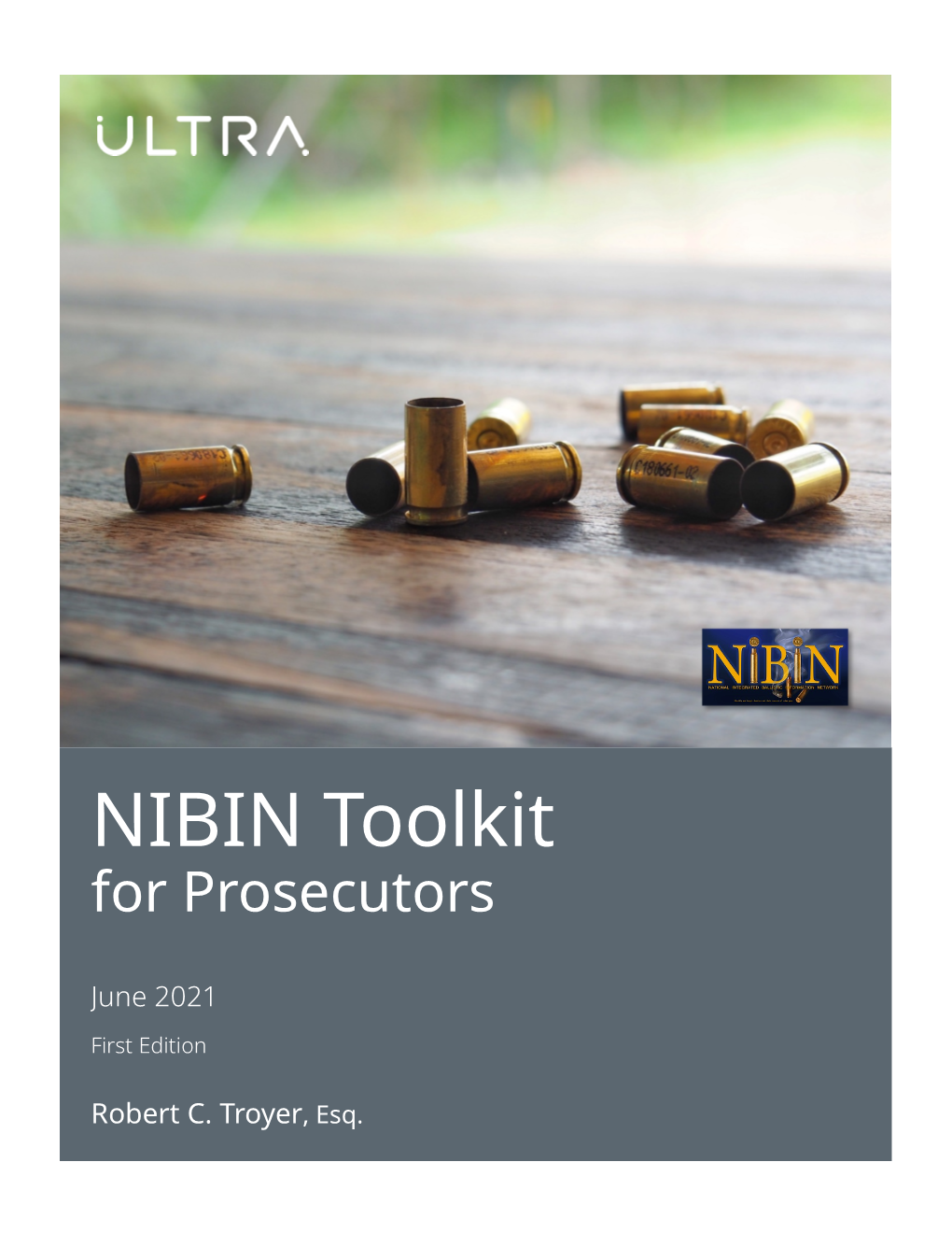 NIBIN Toolkit for Prosecutors