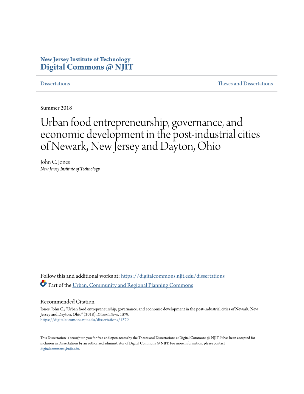 Urban Food Entrepreneurship, Governance, and Economic Development in the Post-Industrial Cities of Newark, New Jersey and Dayton, Ohio John C