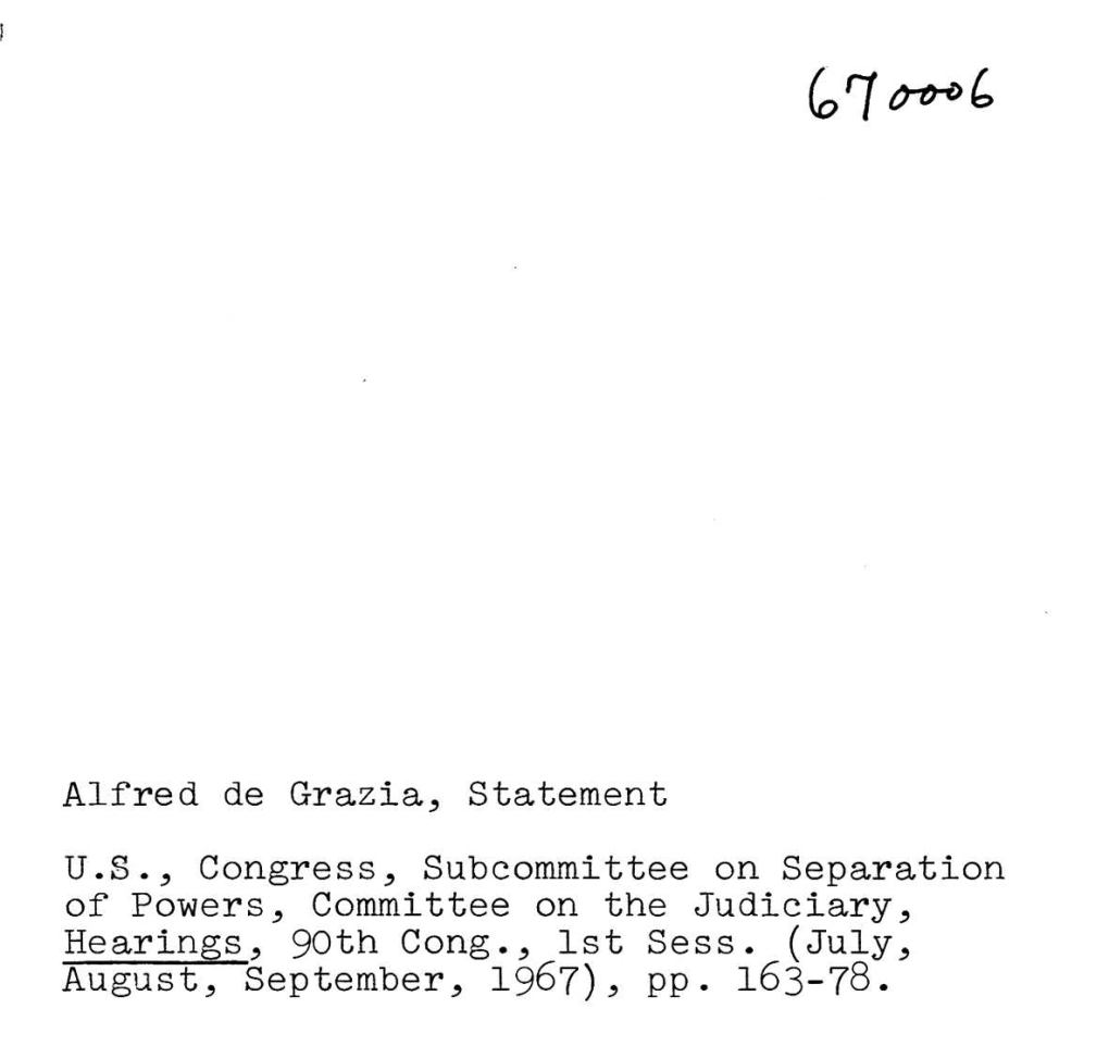 Alfred De Grazia, Statement U.S ., Congress, Subcommittee On