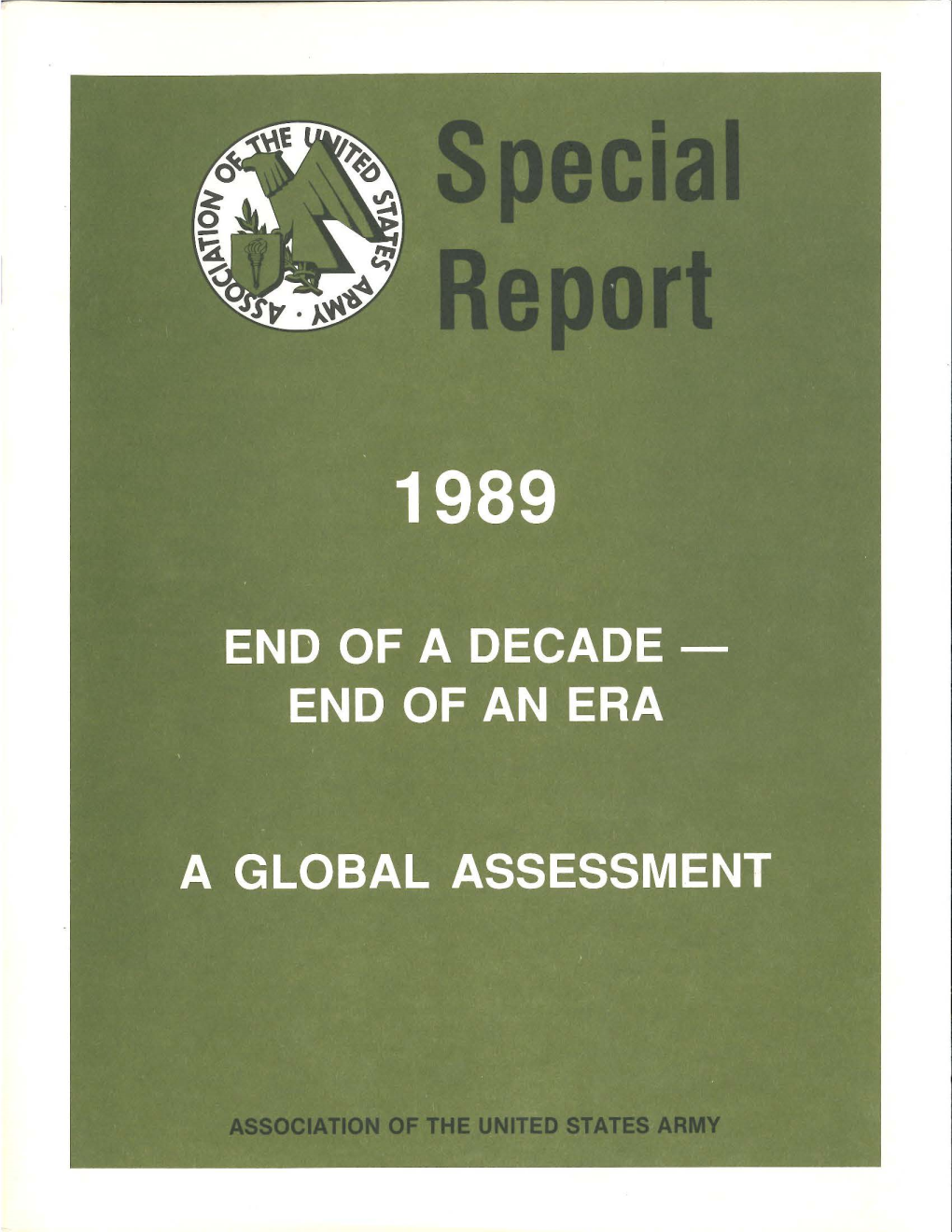 End of a Decade—End of an Era: a Global Assessment (1989)