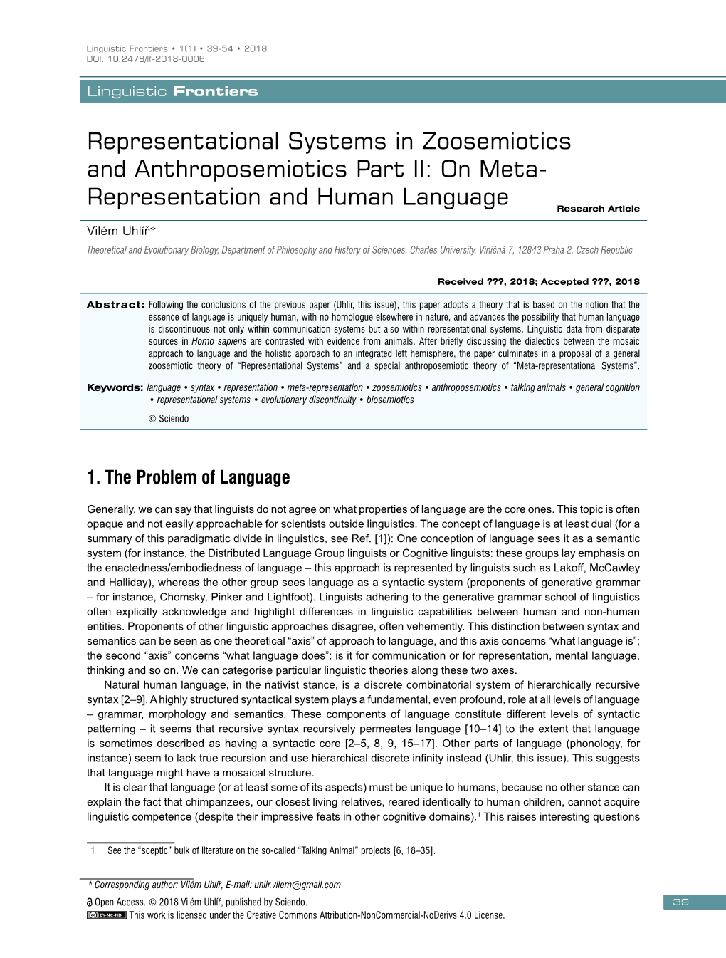 Representation and Human Language Research Article Vilém Uhlíř* Theoretical and Evolutionary Biology, Department of Philosophy and History of Sciences