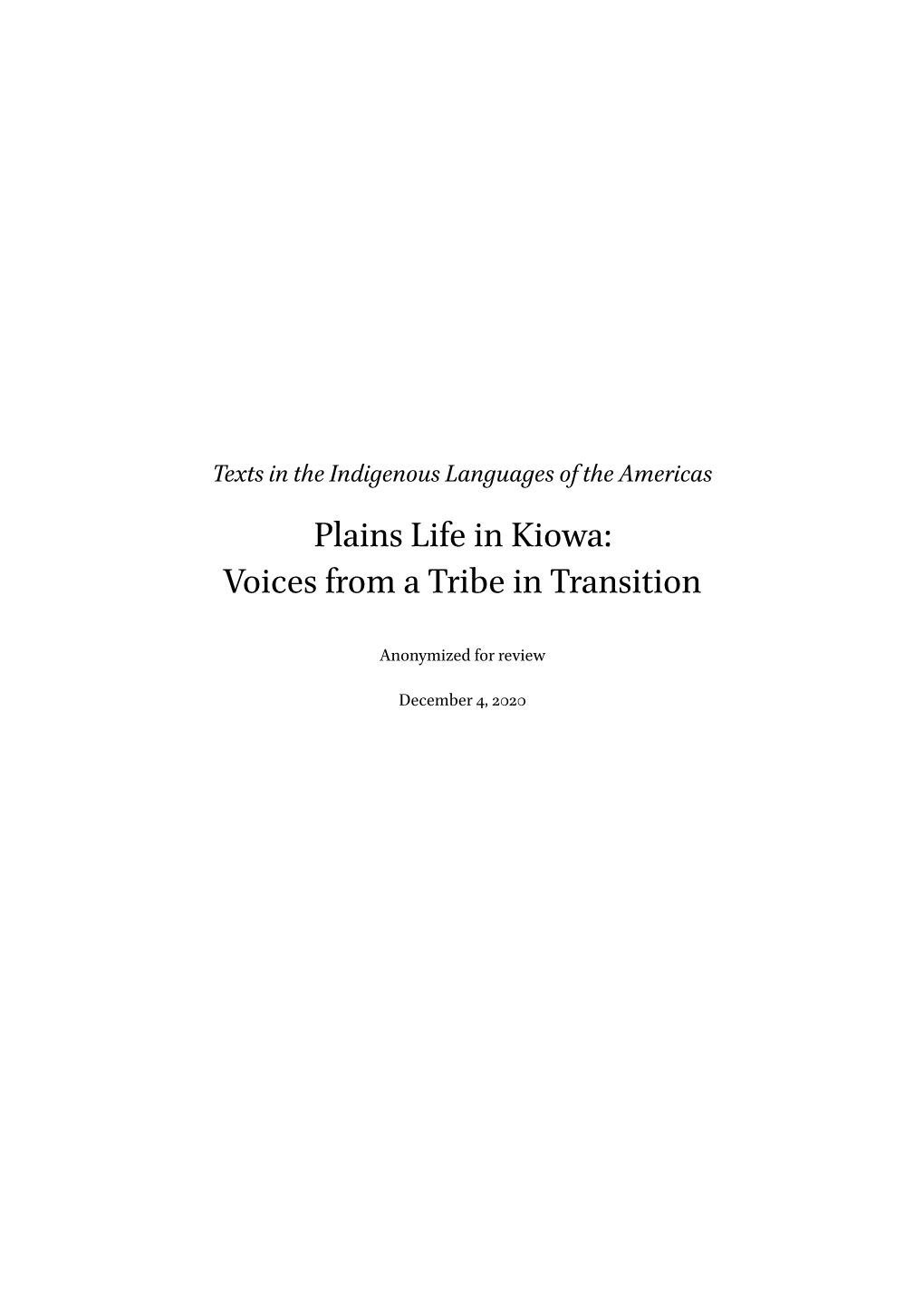 Plains Life in Kiowa: Voices from a Tribe in Transition