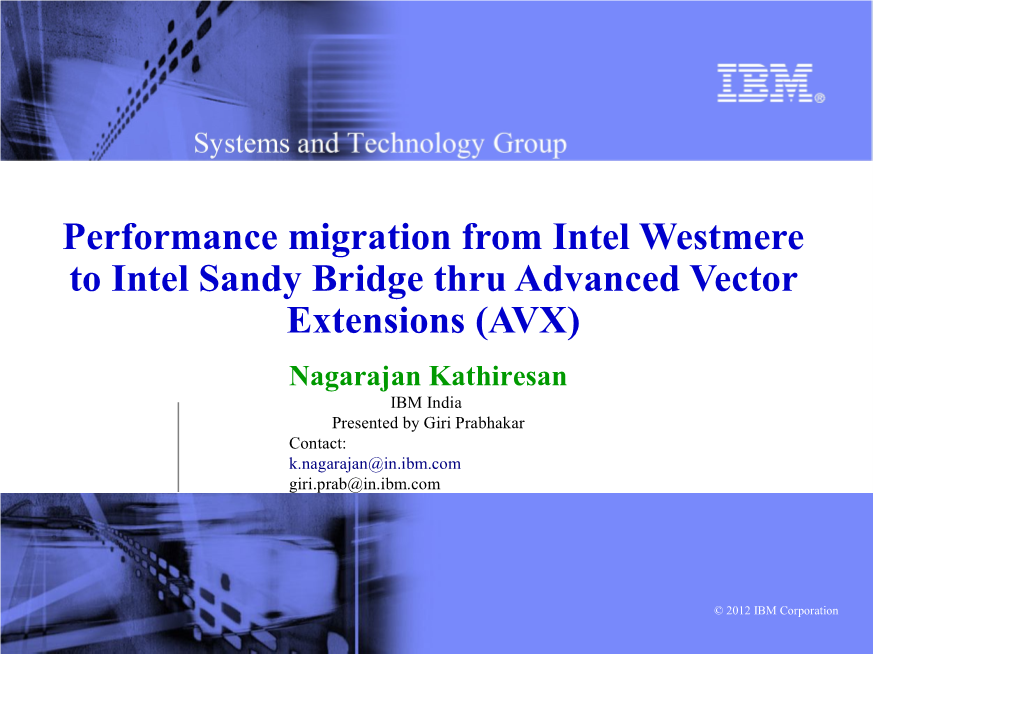 Performance Migration from Intel Westmere to Intel Sandy Bridge Thru