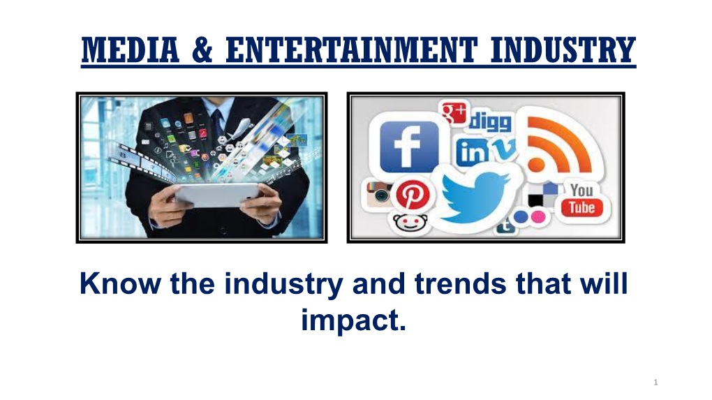 Media and Entertainment (M&E) Industry