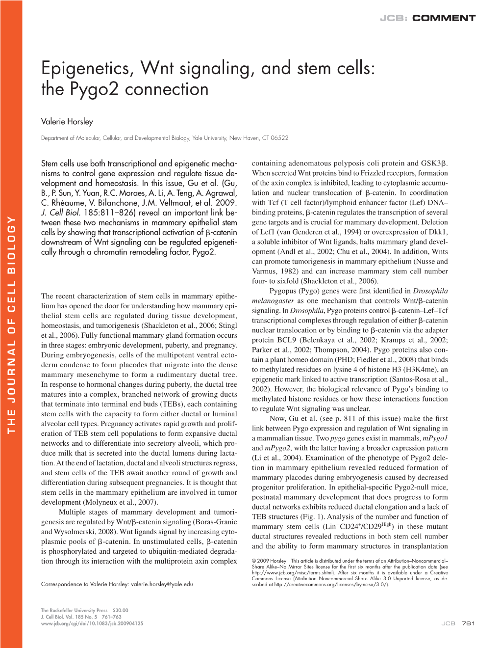 Epigenetics, Wnt Signaling, and Stem Cells: the Pygo2 Connection
