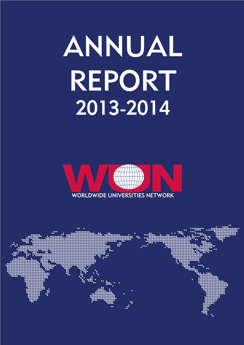 Worldwide Universities Network WUN Essentials 2013-2014