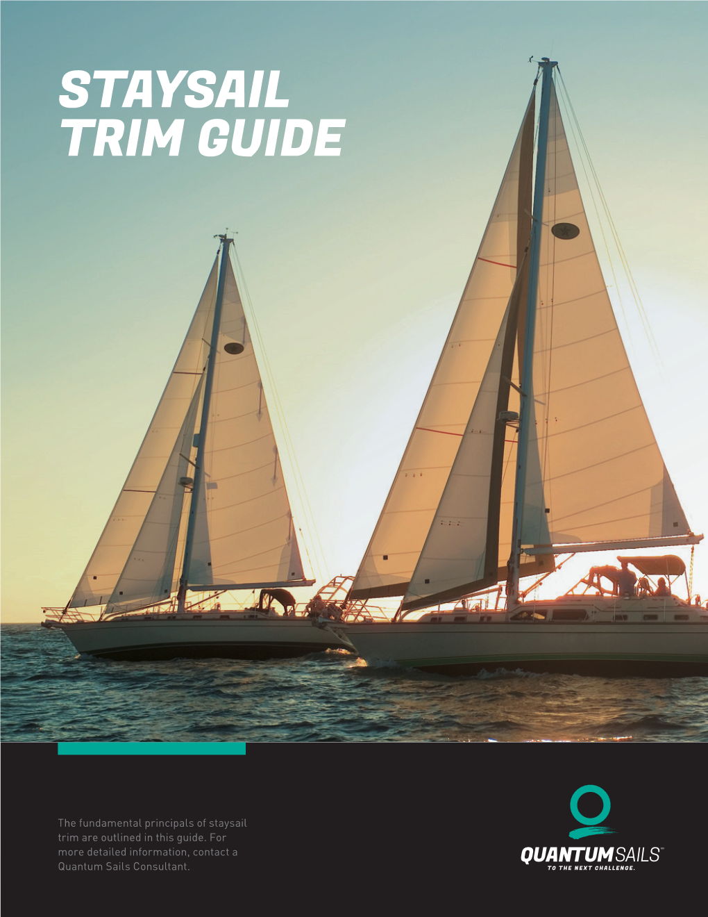 Staysail Trim Guide