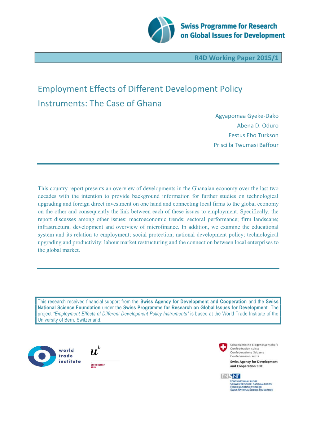 Employment Effects of Different Development Policy Instruments: the Case of Ghana Agyapomaa Gyeke-Dako Abena D