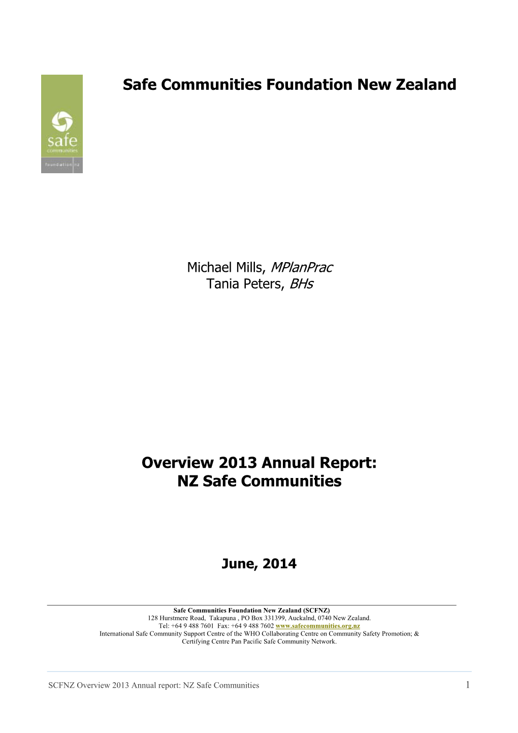 Overview 2013 Annual Report: NZ Safe Communities