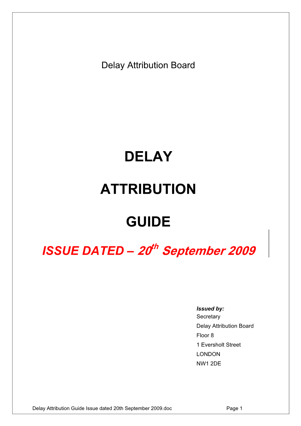 Delay Attribution Guide Issue Dated 20Th September 2009.Doc Page 1