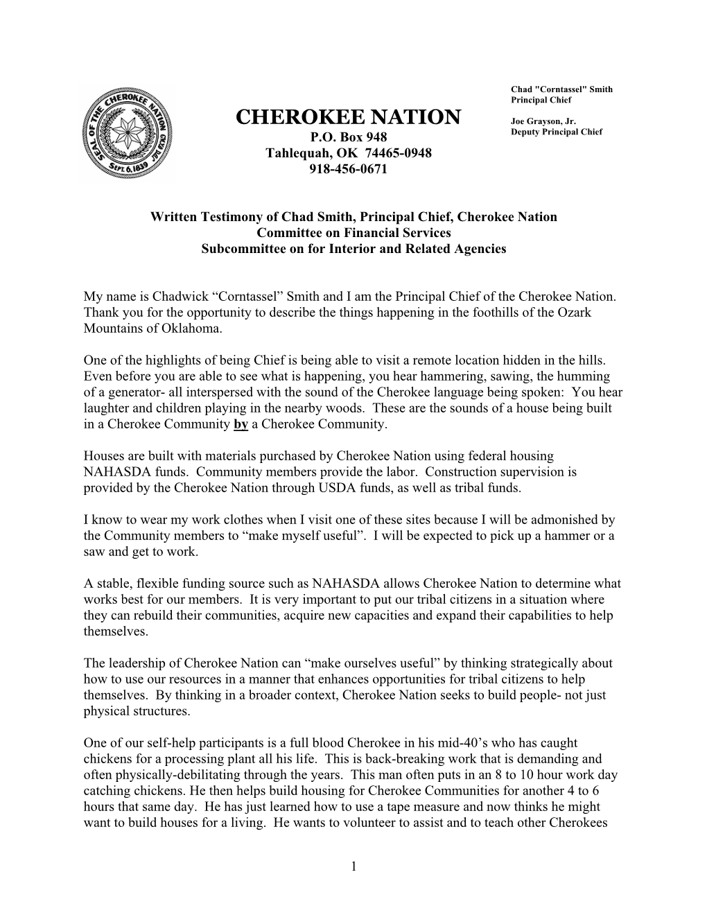 Chief Chadwick Smith, Principal Chief, Cherokee Nation of Oklahoma