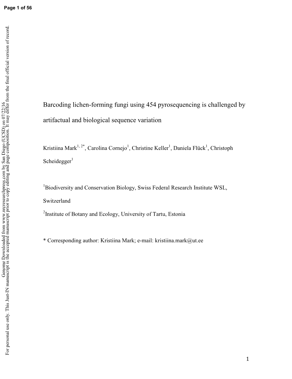 Barcoding Lichen-Forming Fungi Using 454 Pyrosequencing Is Challenged