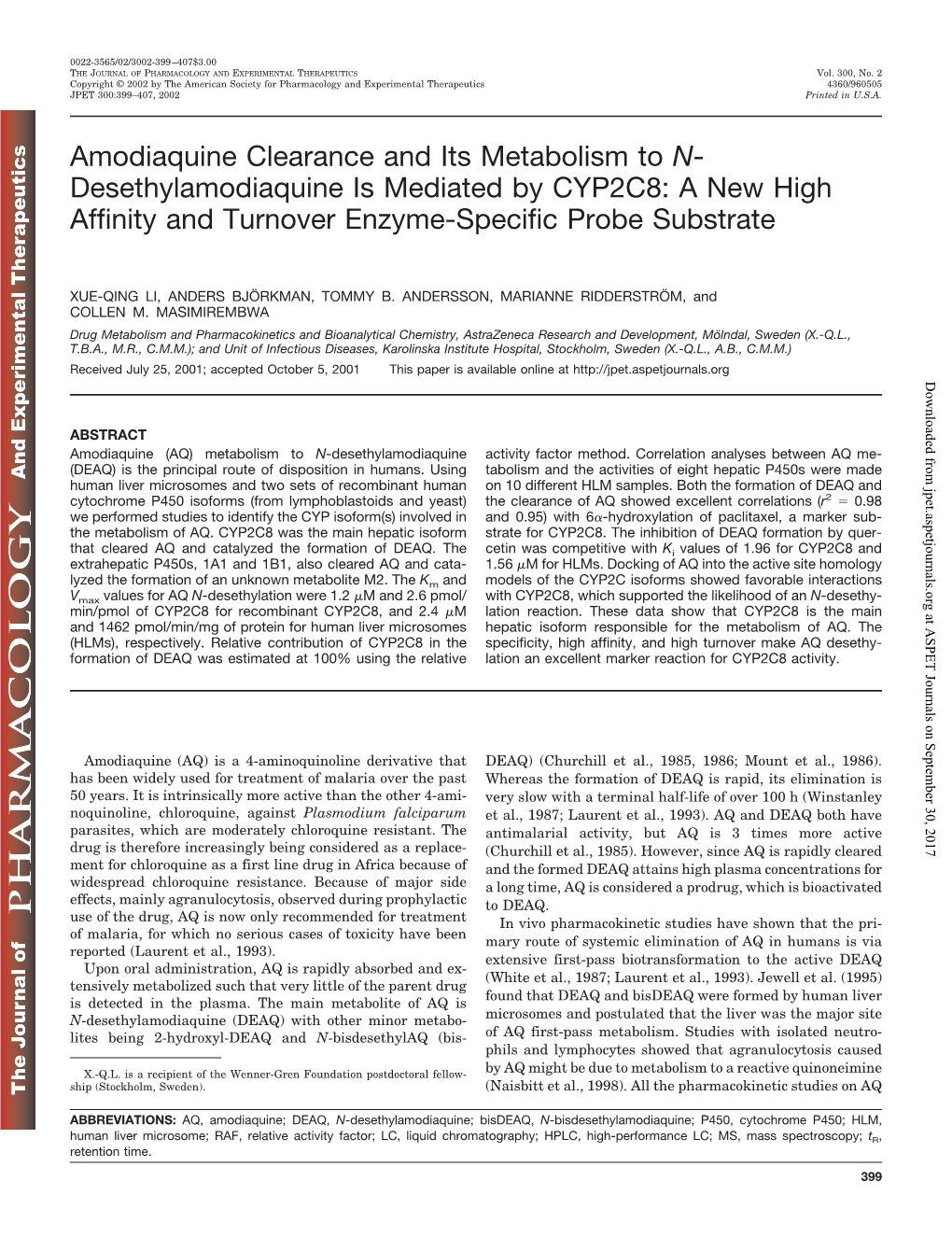 Desethylamodiaquine Is Mediated by CYP2C8: a New High Affinity and Turnover Enzyme-Specific Probe Substrate