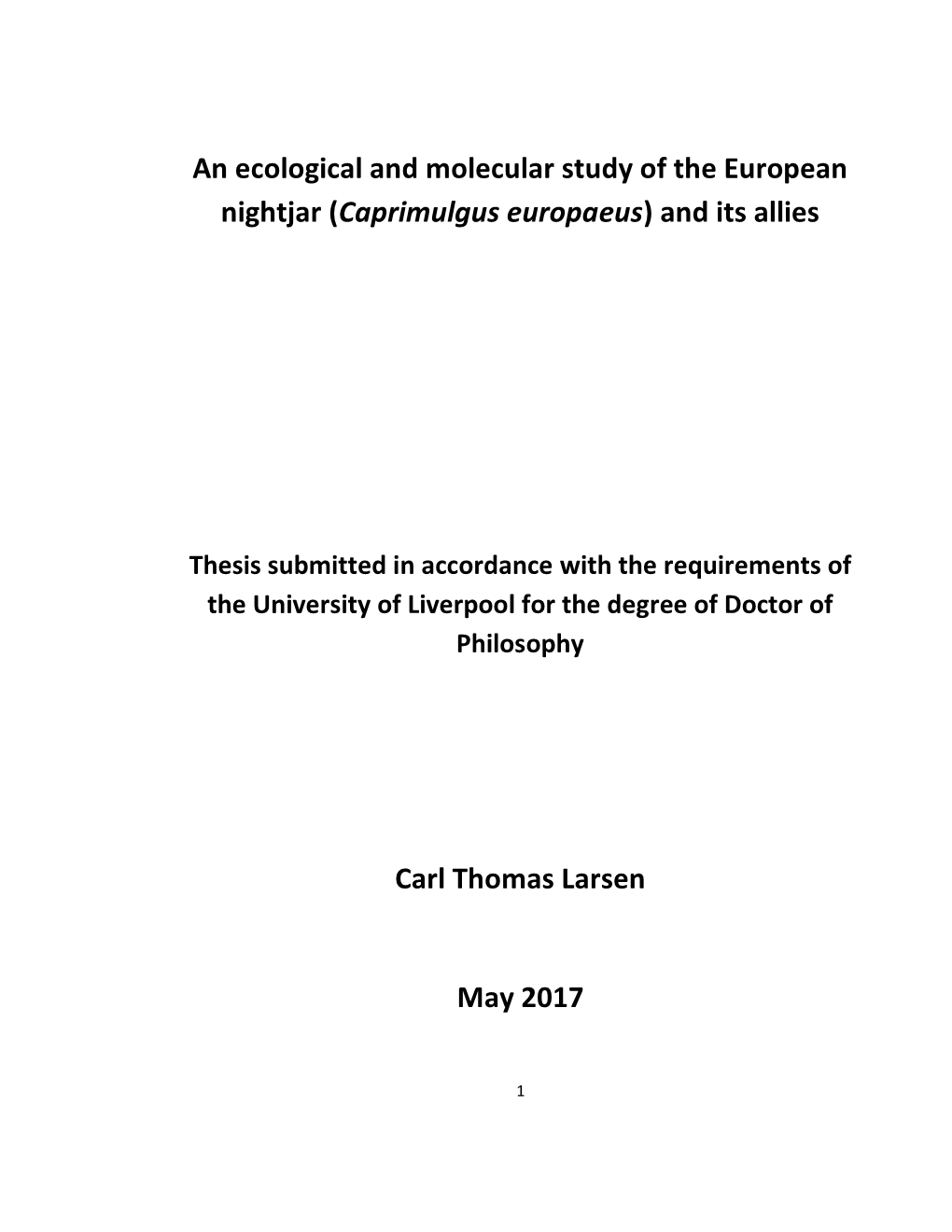 An Ecological and Molecular Study of the European Nightjar (Caprimulgus Europaeus) and Its Allies