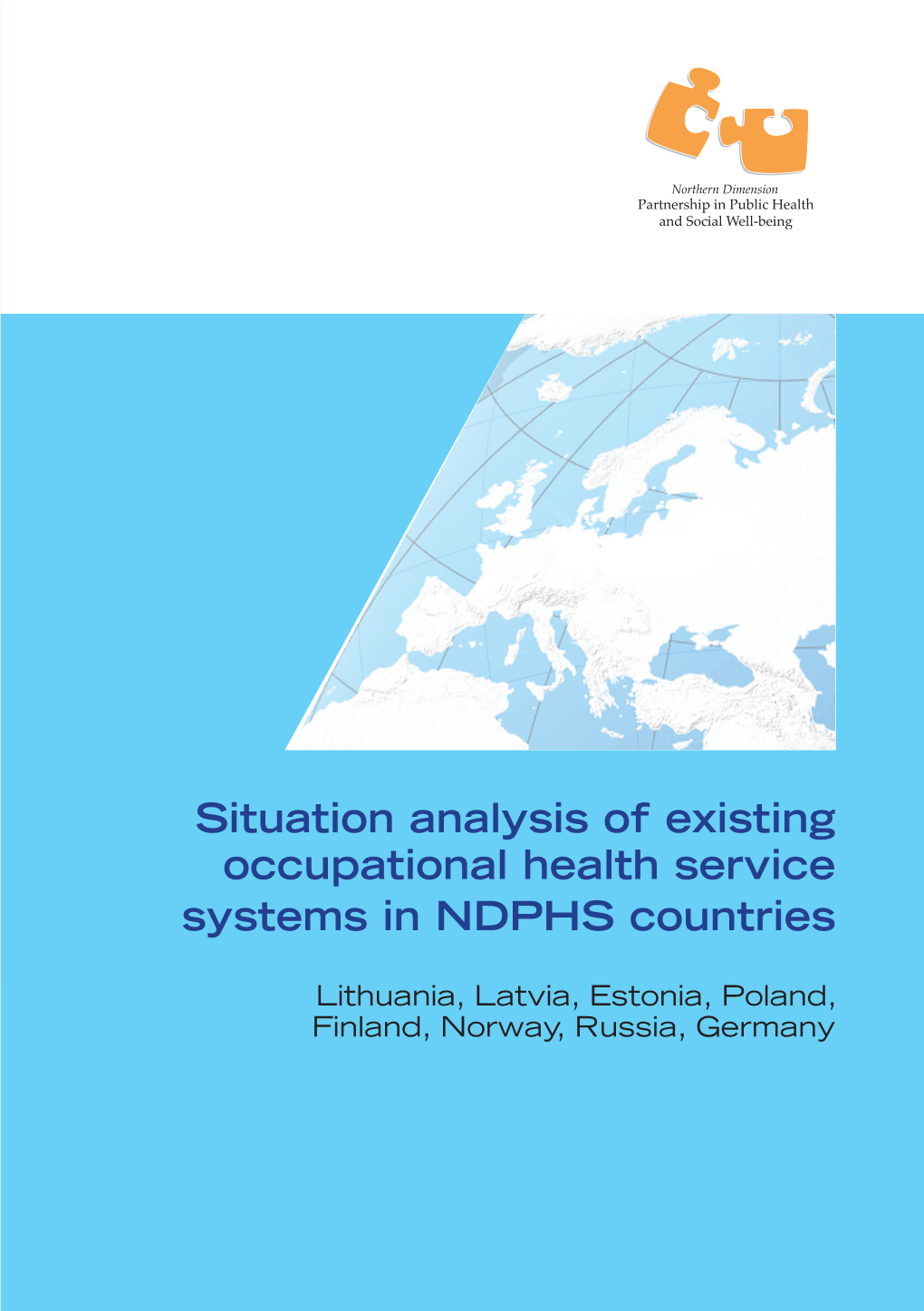 Occupational Health Service Systems in NDPHS Countries