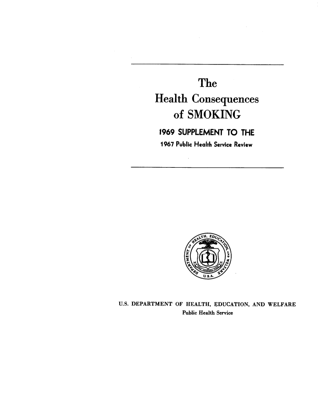 Th E Health Consequences of SMOKING
