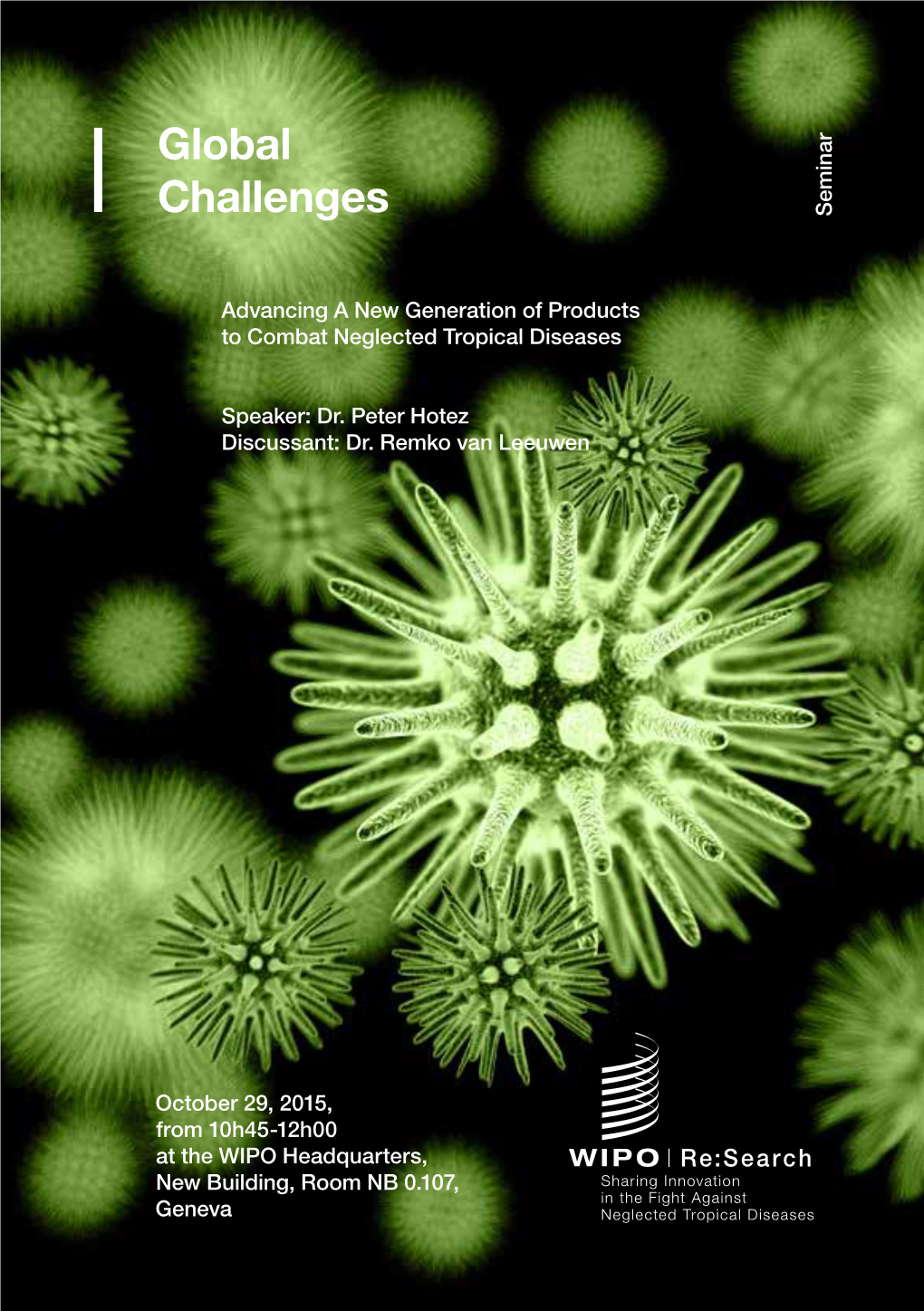 Global Challenges Division, Ment Partnership for New Vaccines for Global Issues Sector, WIPO Hookworm Infection, Schistosomiasis, and Chagas Disease