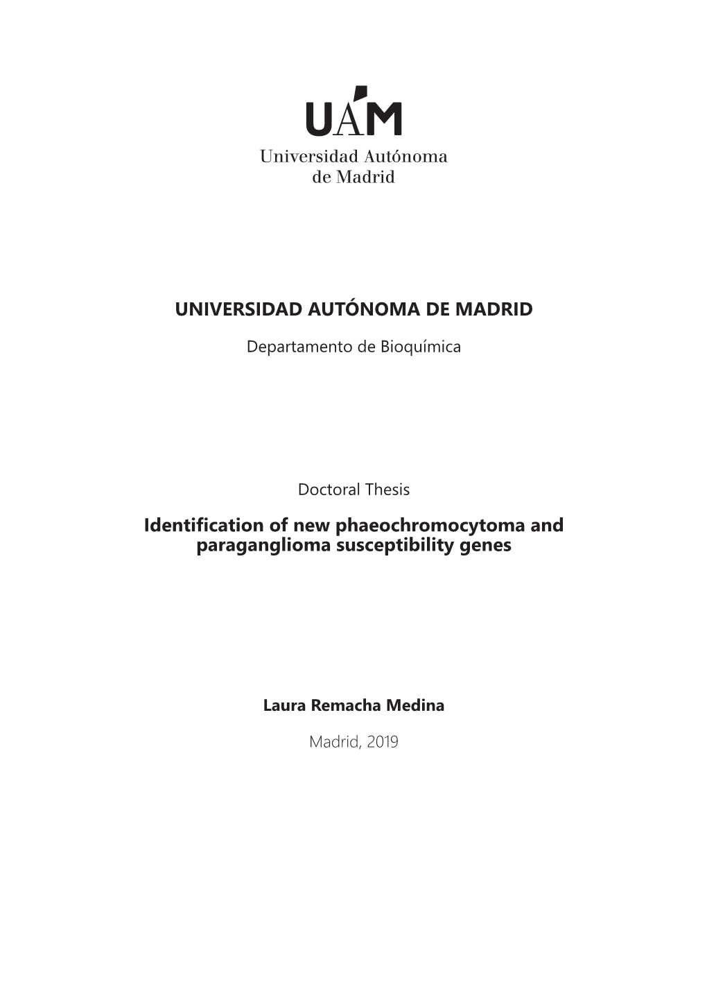UNIVERSIDAD AUTÓNOMA DE MADRID Identification of New