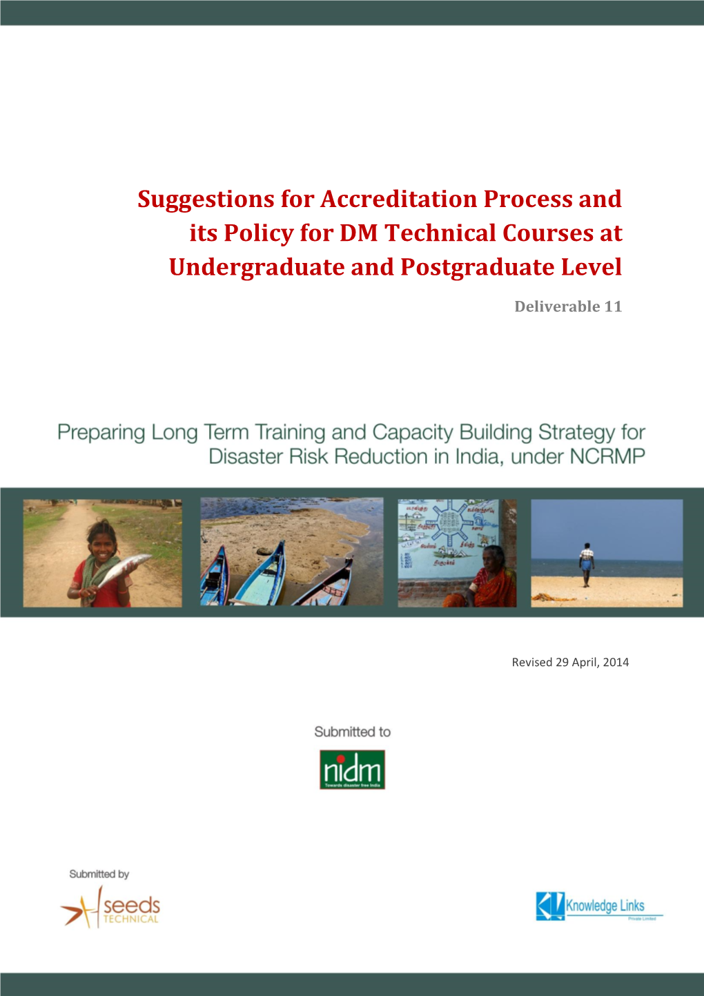 Suggestions for Accreditation Process and Its Policy for DM Technical Courses at Undergraduate and Postgraduate Level