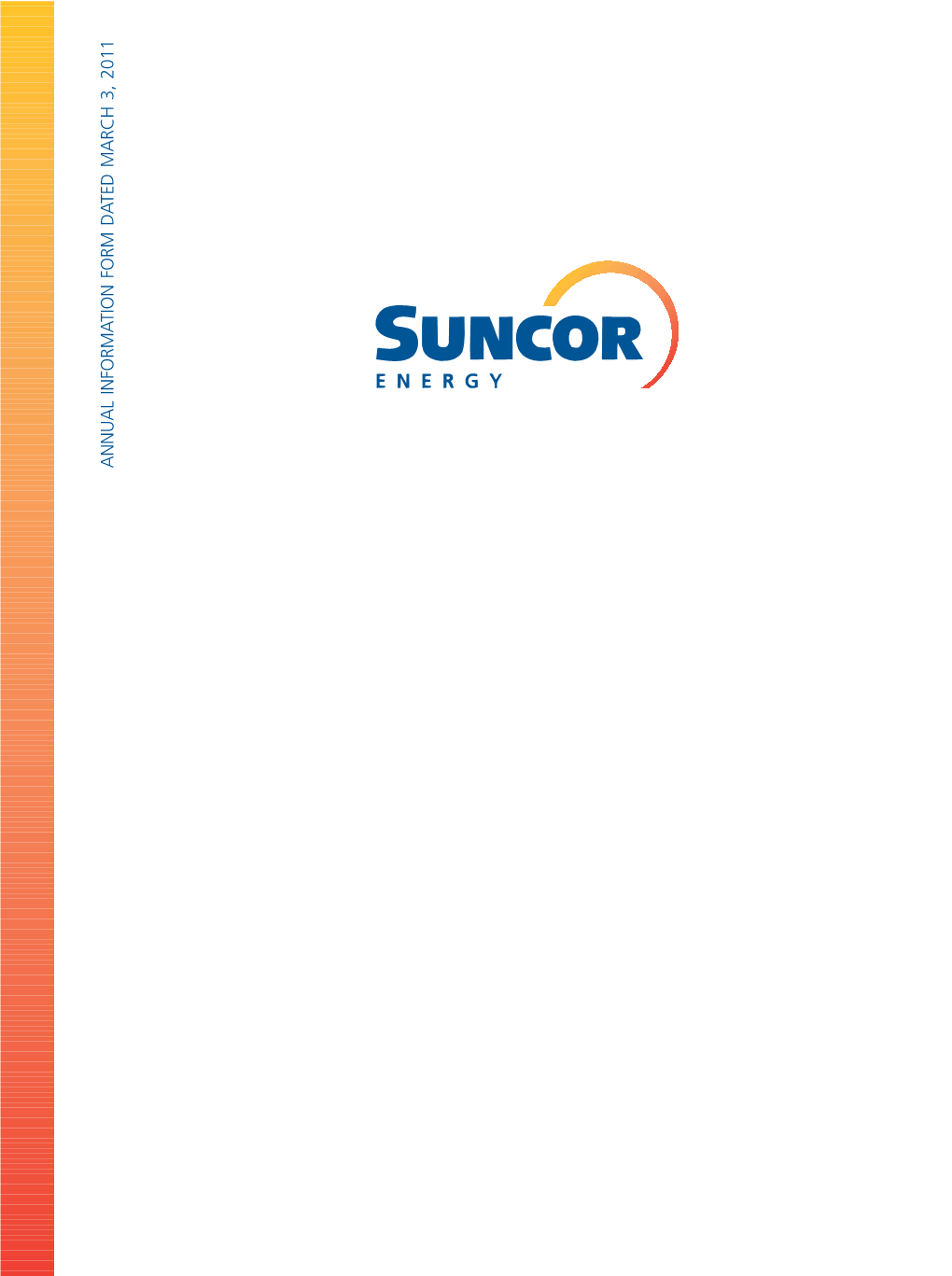 Suncor Energy – Annual Information Form 2010