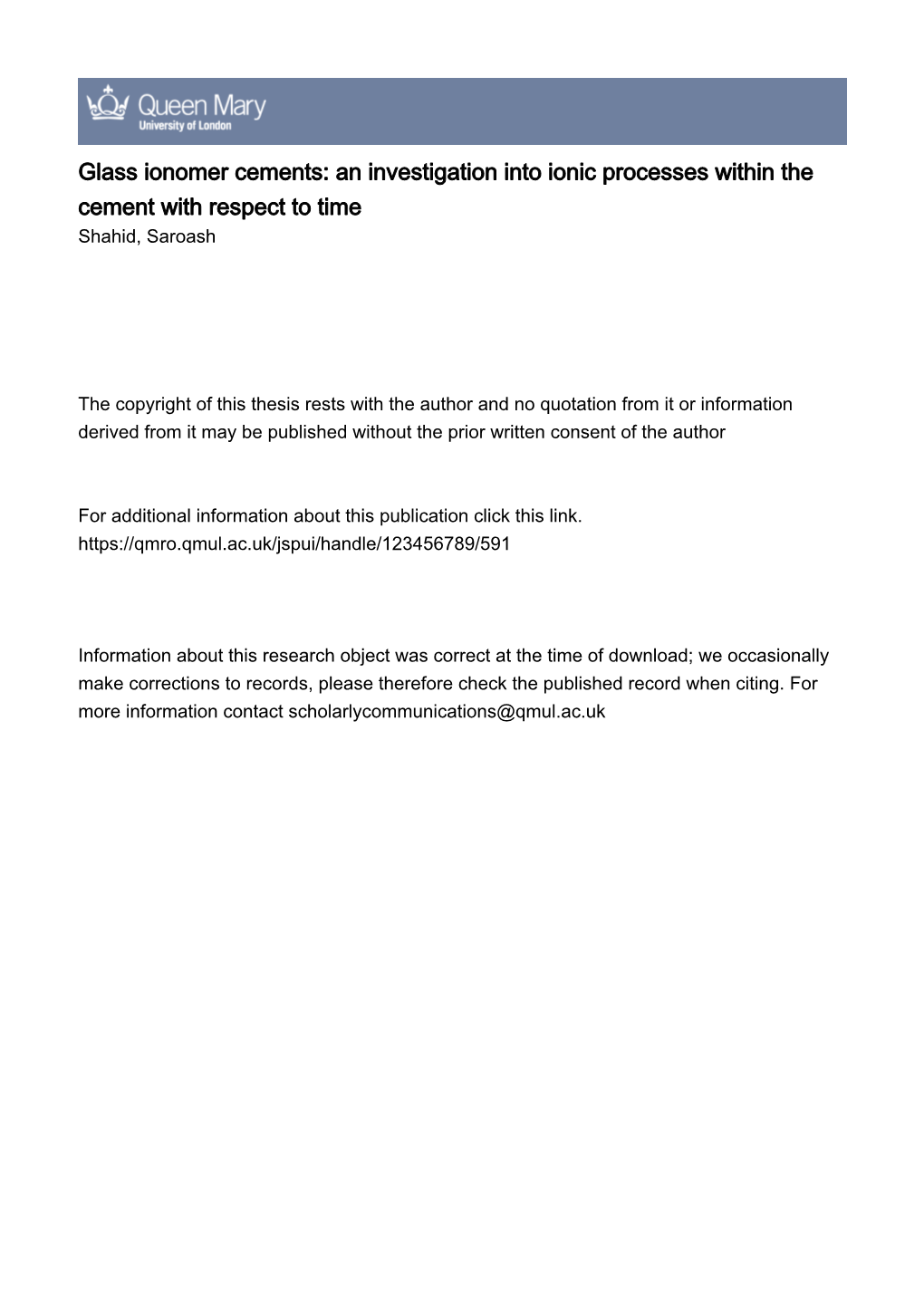 Glass Ionomer Cements: an Investigation Into Ionic Processes Within the Cement with Respect to Time Shahid, Saroash