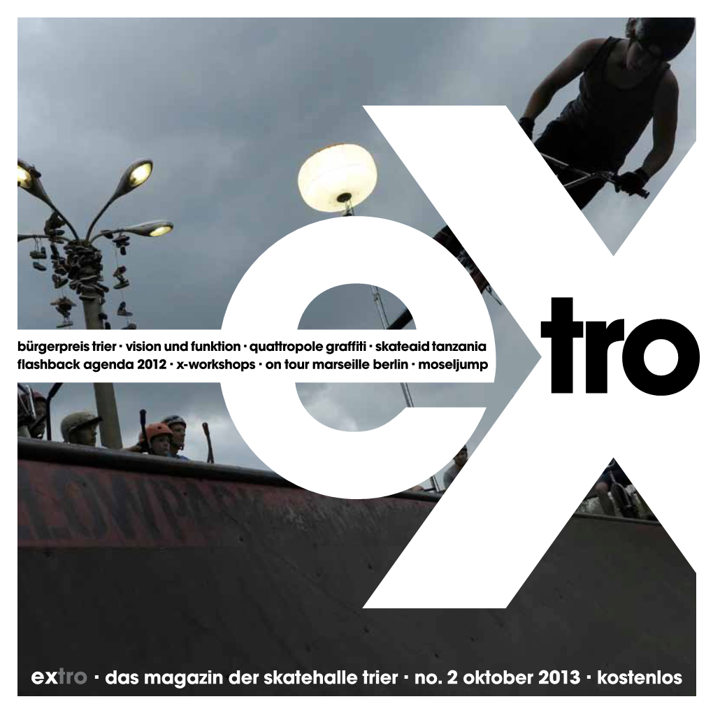 Extro · Das Magazin Der Skatehalle Trier · No