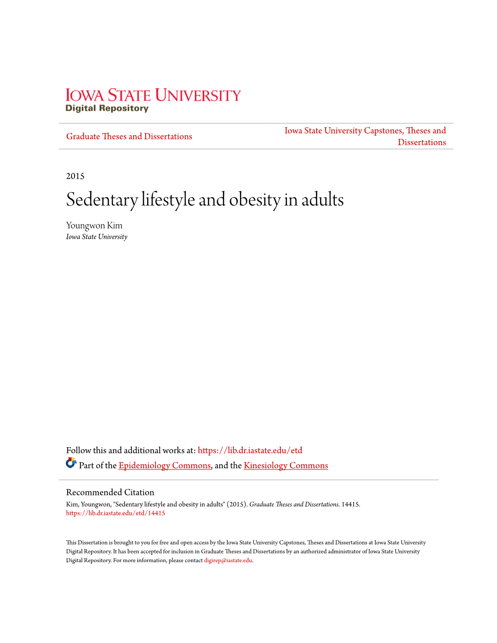 Sedentary Lifestyle and Obesity in Adults Youngwon Kim Iowa State University