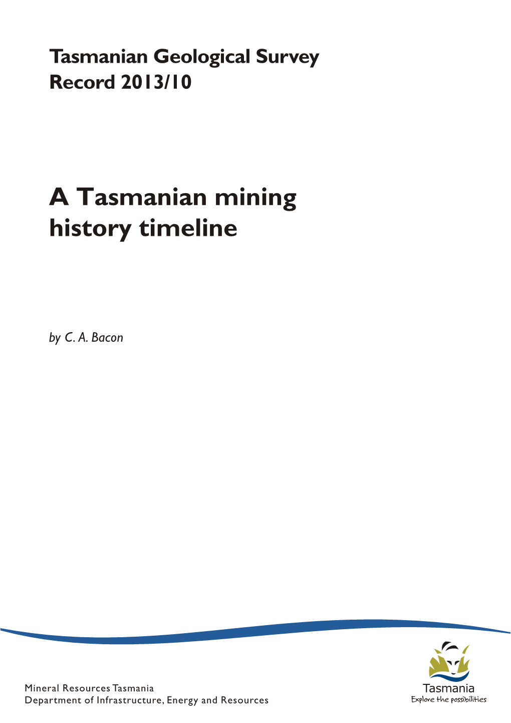 A Tasmanian Mining History Timeline