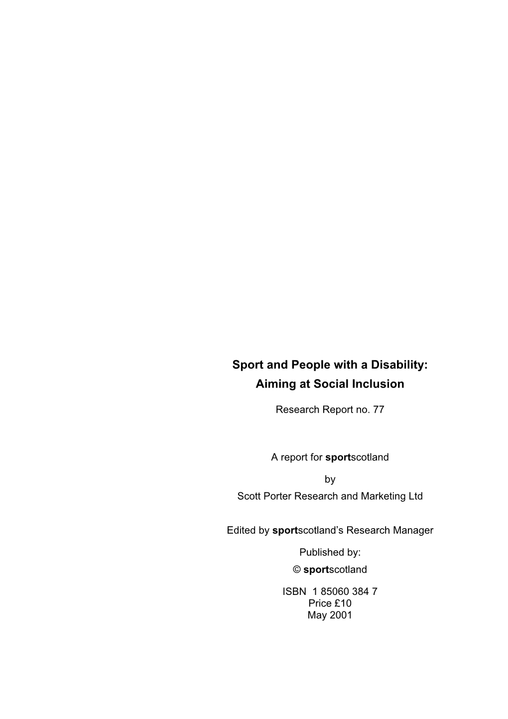 Sport and People with a Disability: Aiming at Social Inclusion