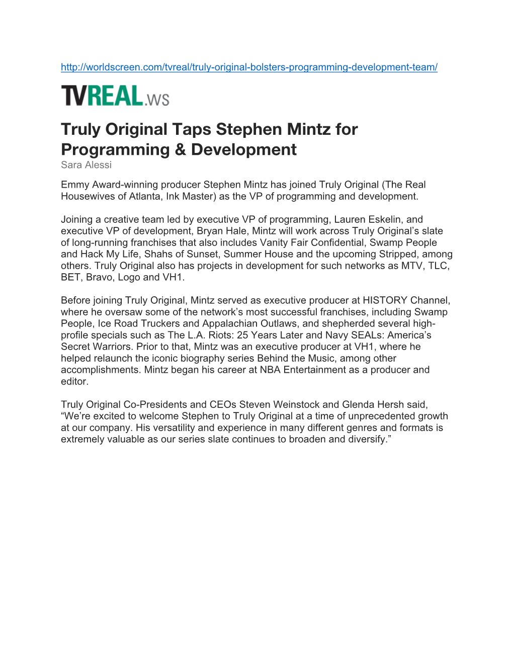 Truly Original Taps Stephen Mintz for Programming & Development