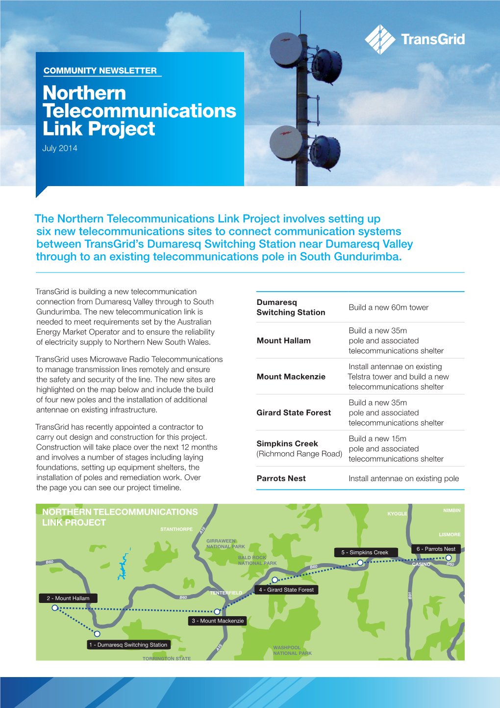 Northern Telecommunications Link Project July 2014