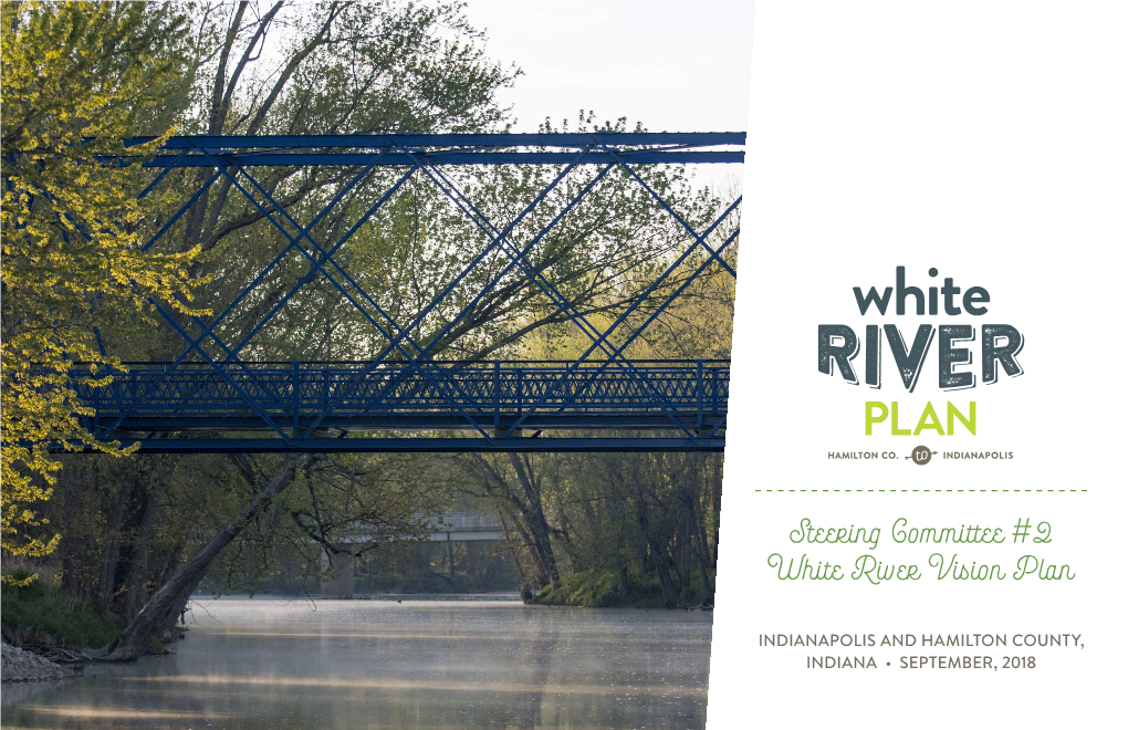 Steering Committee #2 White River Vision Plan