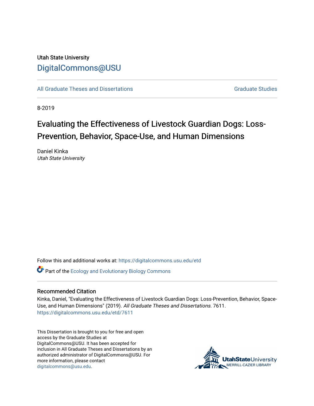 Evaluating the Effectiveness of Livestock Guardian Dogs: Loss- Prevention, Behavior, Space-Use, and Human Dimensions