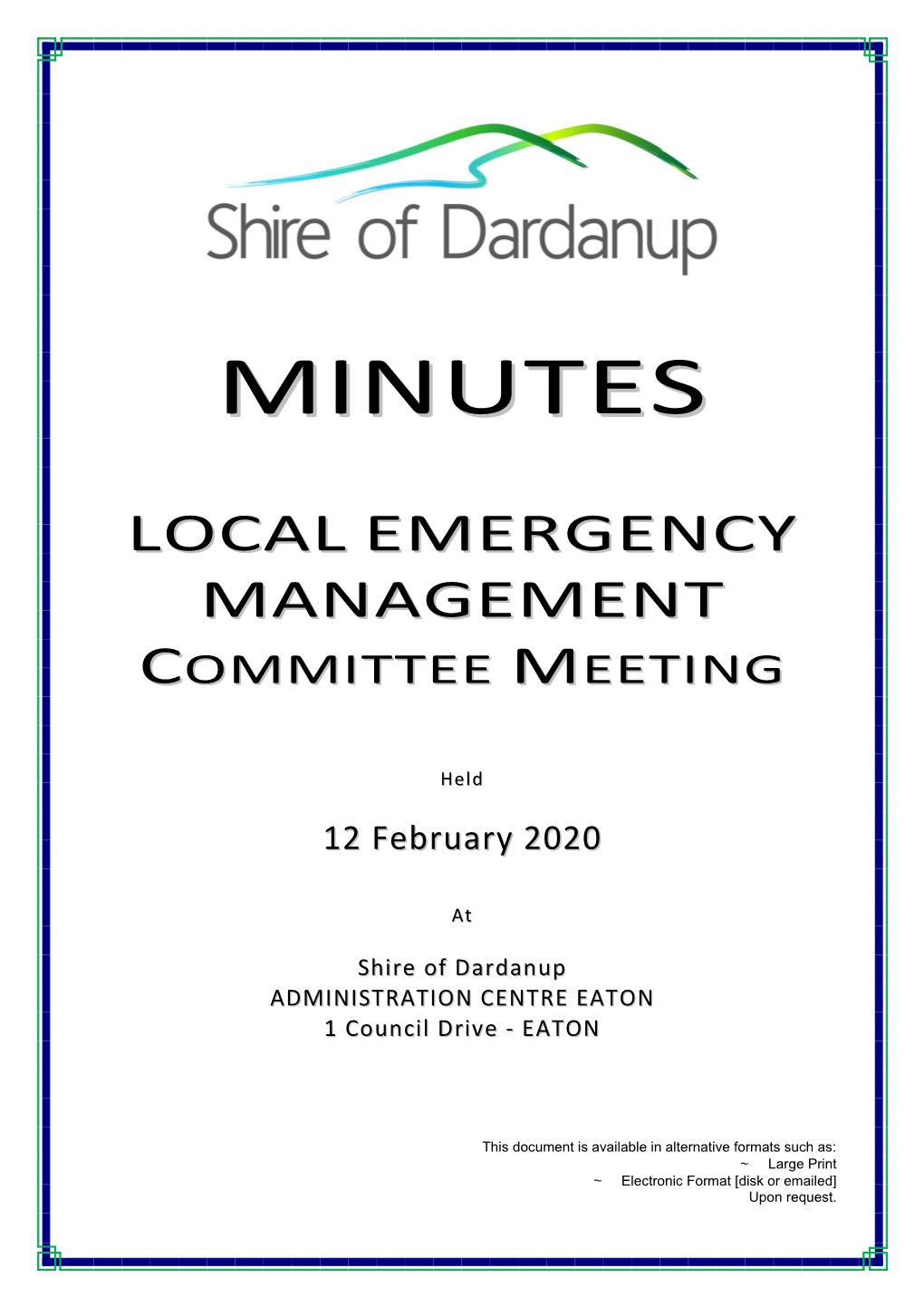 Local Emergency Management Committee Meeting Held 12 February 2020