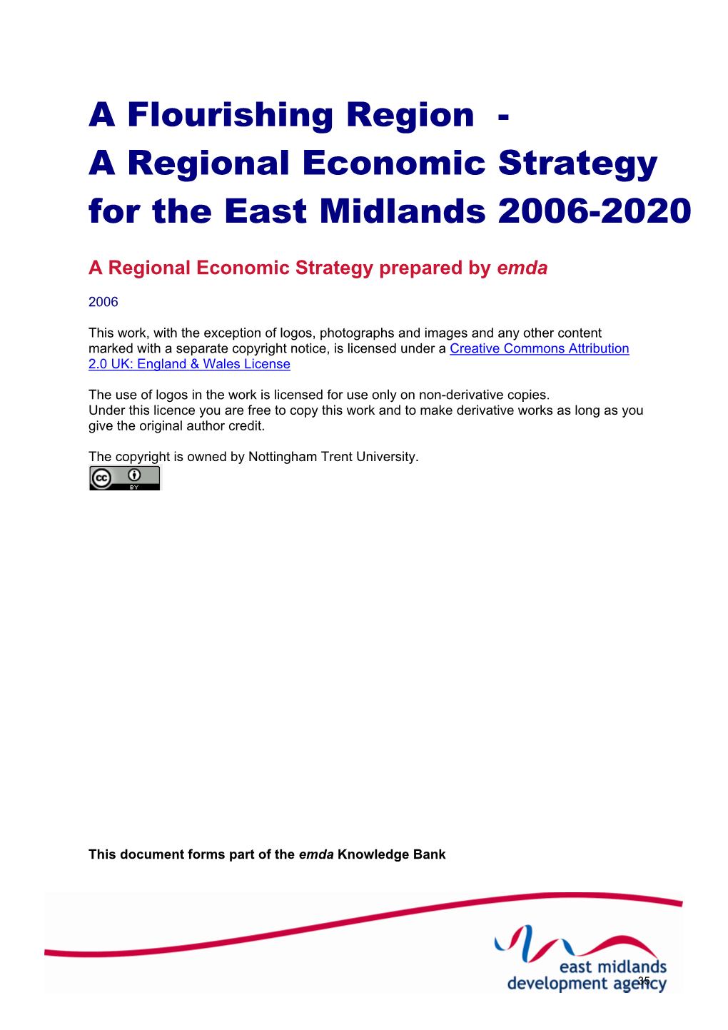 A Regional Economic Strategy for the East Midlands 2006-2020
