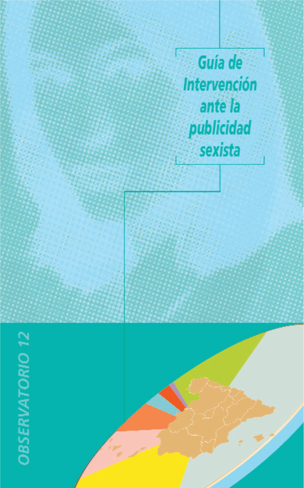 Guía De Intervención Ante La Publicidad Sexista  Instituto De La Mujer Guía De Intervención Ante La Publicidad Sexista