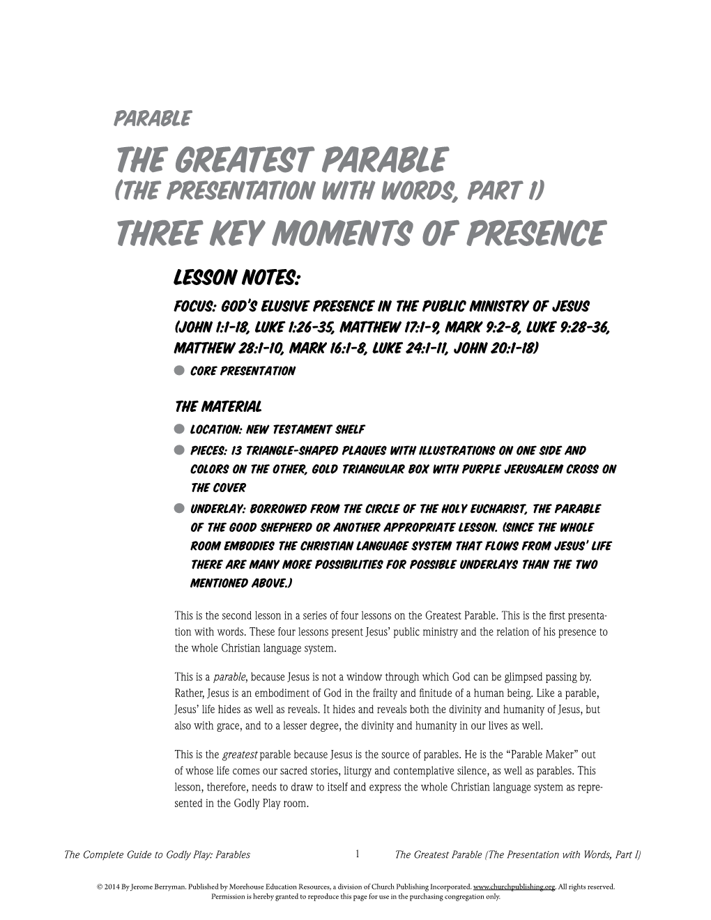 The Greatest Parable Three Key Moments of Presence