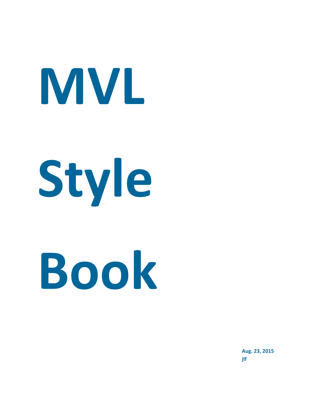 MVL Style Book