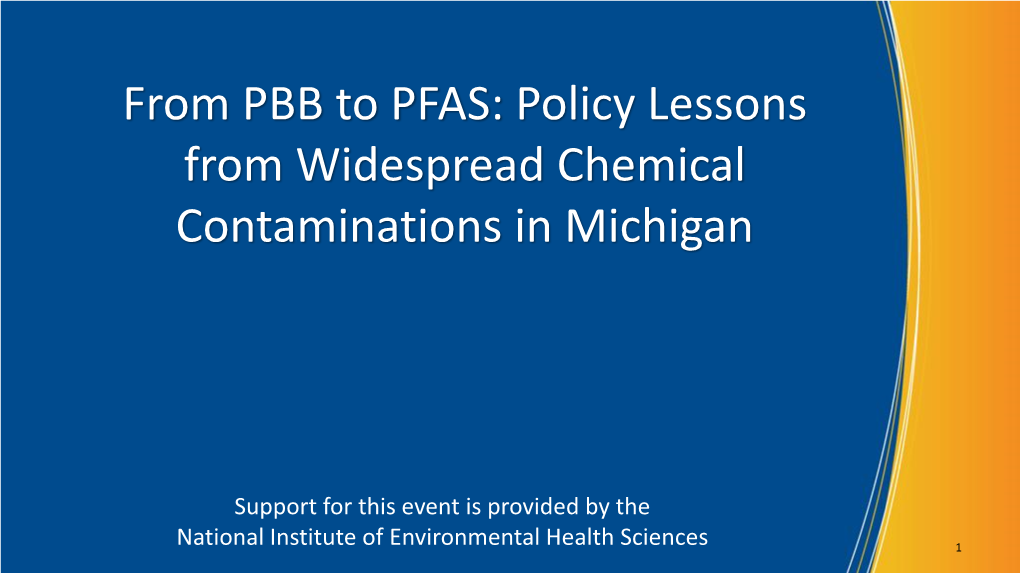From PBB to PFAS: Policy Lessons from Widespread Chemical Contaminations in Michigan