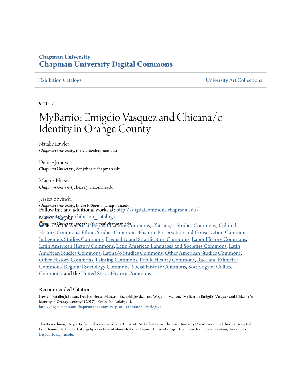 Mybarrio: Emigdio Vasquez and Chicana/O Identity in Orange County Natalie Lawler Chapman University, Nlawler@Chapman.Edu