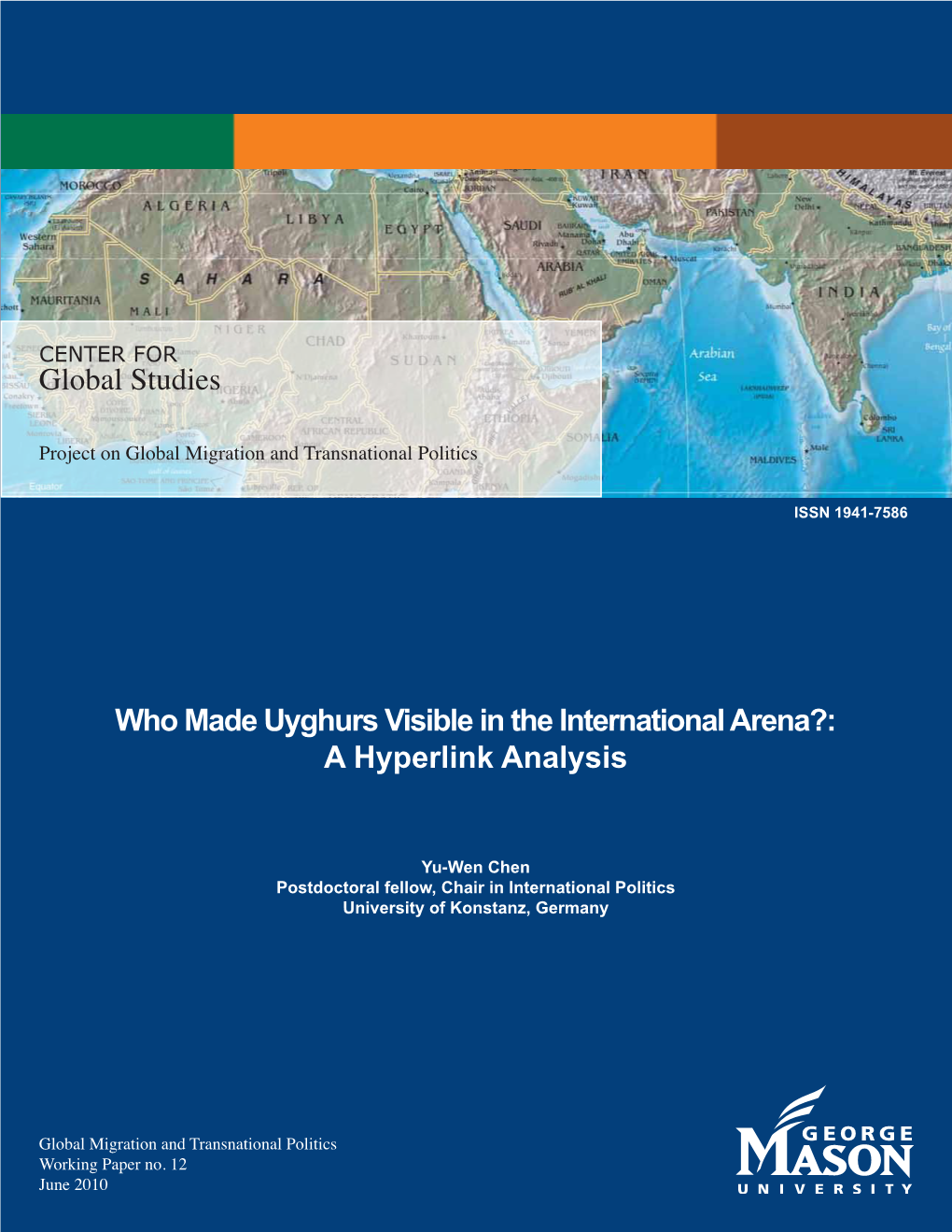 Who Made Uyghurs Visible in the International Arena?: a Hyperlink Analysis Global Studies
