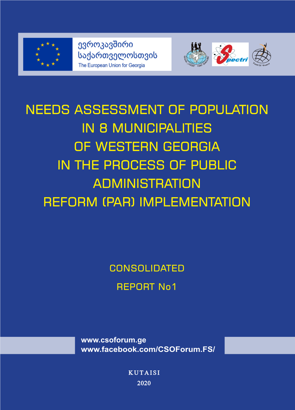 Needs Assessment of Population in 8 Municipalities of Western Georgia in the Process of Public Administration Reform (Par) Implementation
