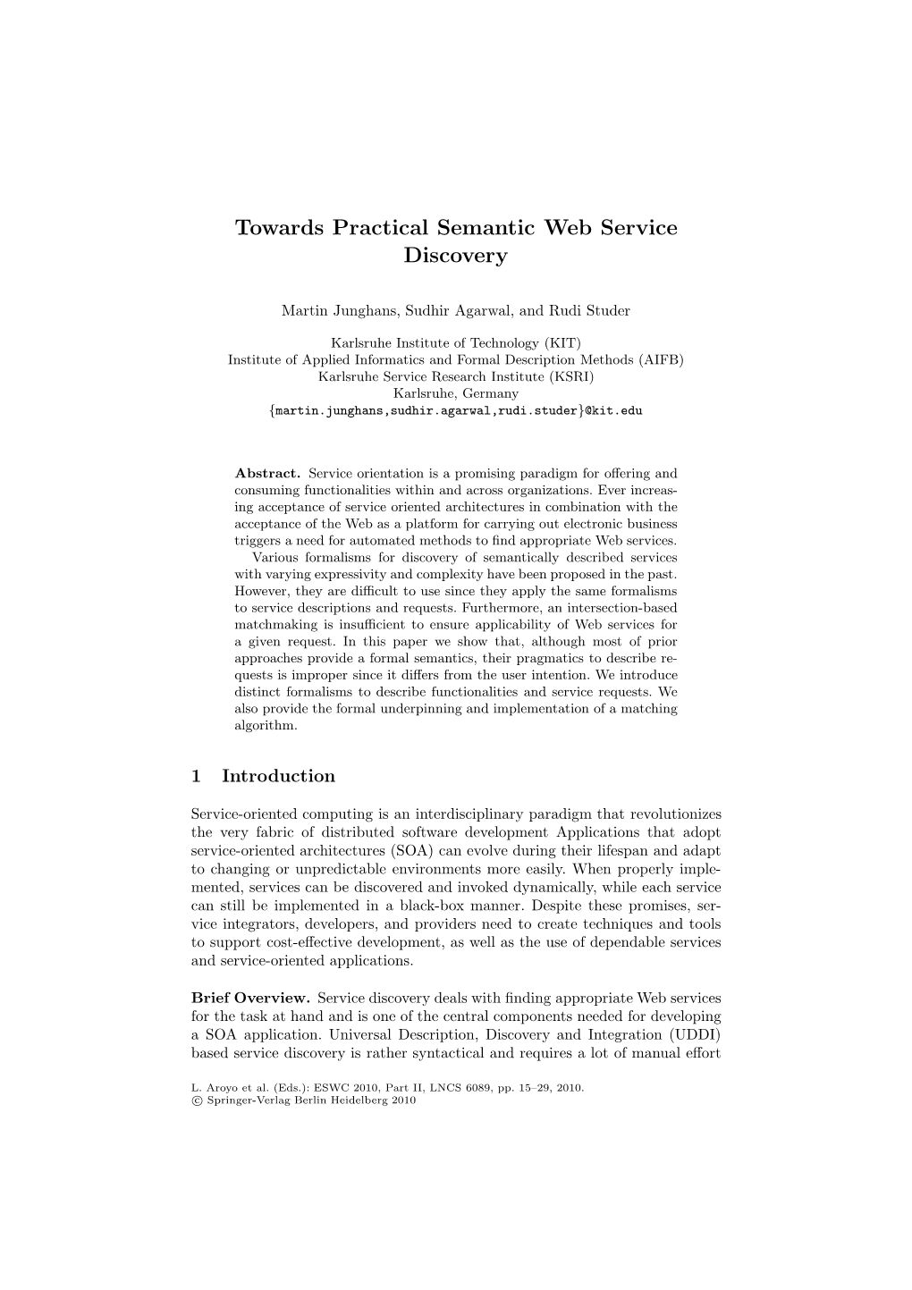 Towards Practical Semantic Web Service Discovery